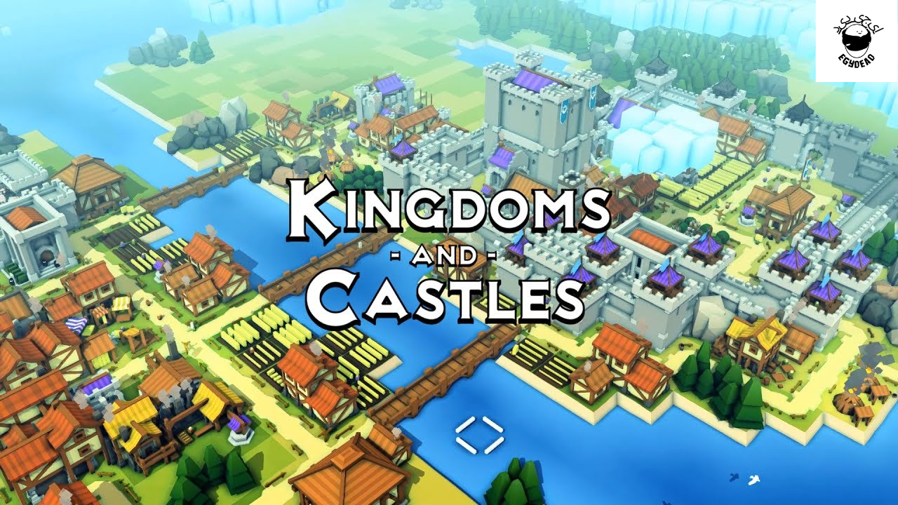 Kingdoms and Castles